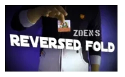 Reversed fold by Zoen's - Magic tricks (Instant Download)