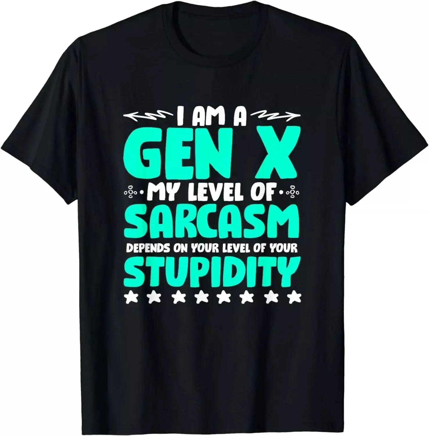 Funny Level Of Sarcasm Humor Generation X Funny Gen X Gift Unisex T-Shirt