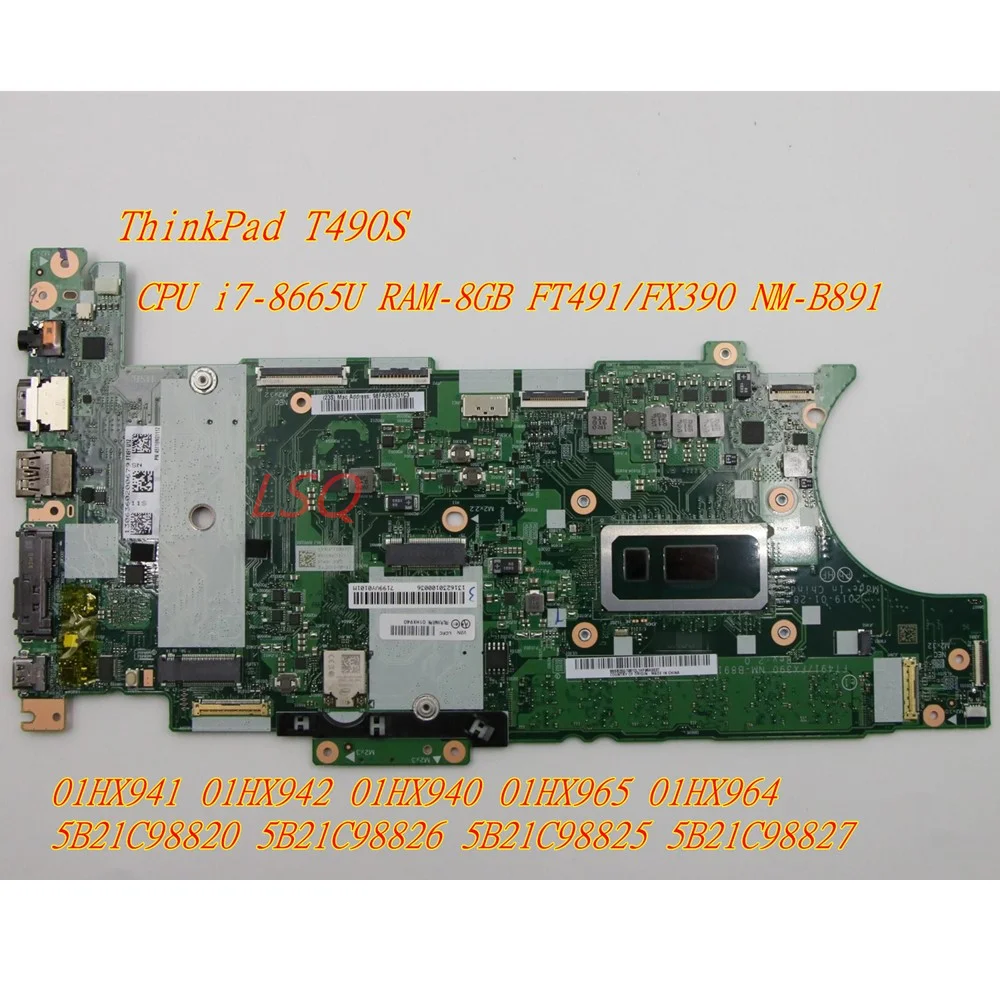 

Материнская плата для ноутбука Lenovo ThinkPad T490S FT491/FX390 NM-B891 ЦПУ 01HX941 01HX942 01HX940 01HX965 01HX964