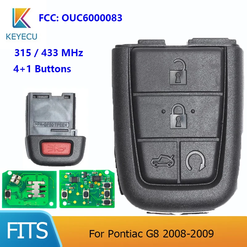 

KEYECU 315MHz / 433MHz FCC ID: OUC6000083 Remote Car Key Fob 4+1 Buttons for Pontiac G8 2008 2009