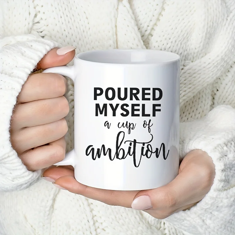 Mug à café en céramique de 11 oz - Citation inspirante « Faites-vous une tasse d'ambition », fond blanc avec texte noir, inscription noire audacieuse