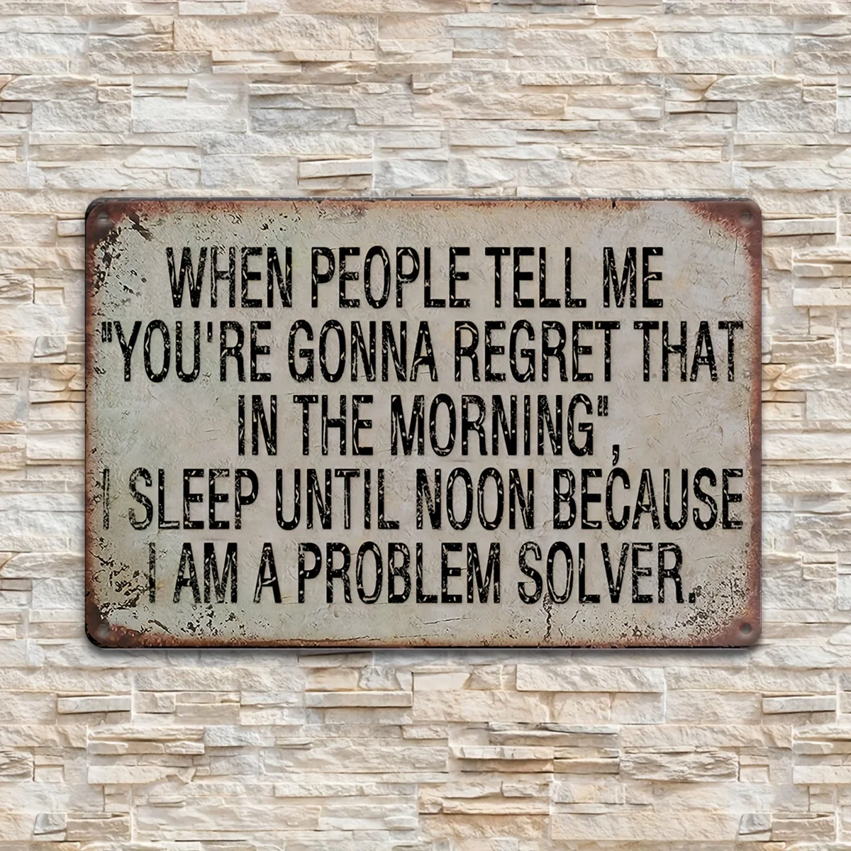 , Retro Metal Tin Sign , BECAUSE I AM A PROBLEM SOLVER Funny Vintage Sign, Funny Vintage Quote Poster Sign for Outdoor Wall Deco