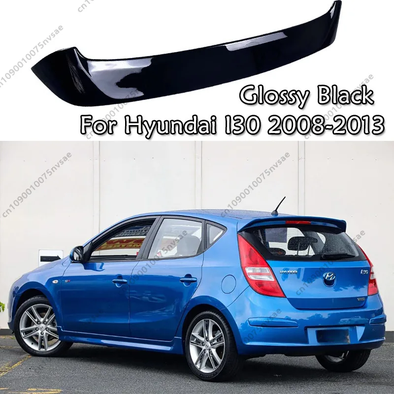 

For Hyundai I30 2008-2013 Glossy Black Rear Trunk Boot Roof Lip Spoiler Wing Car Hyundai I30 Spoiler Cap Rear Tail Wing Tuning