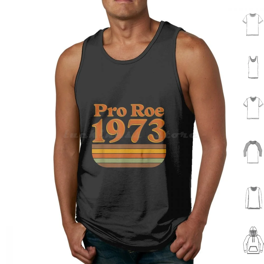 Pro Roe Tank Tops Print Cotton Roe V Wade Reproductive Rights Roe Vs Wade Pro Roe 1973 Pro Choice Abortion Feminist