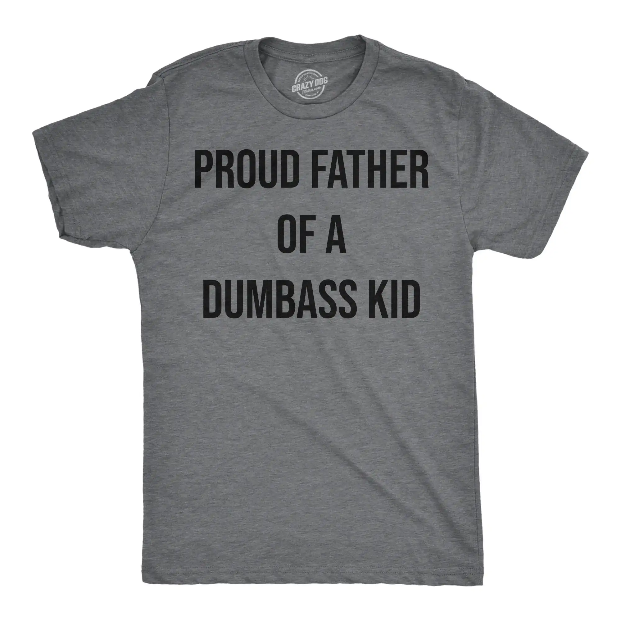 Proud Father Of A Few Dumbass Kid Workout T Shirt Mens Funny Gym Dad Fathers Day For