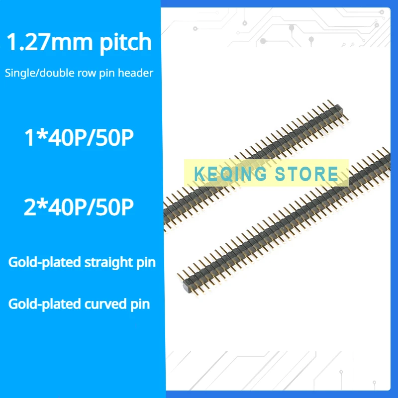 Pitch 1.27MM Double row Single row 1*40P 50P 2*40P 50P Straight/bent needle SMD gold plated Female header