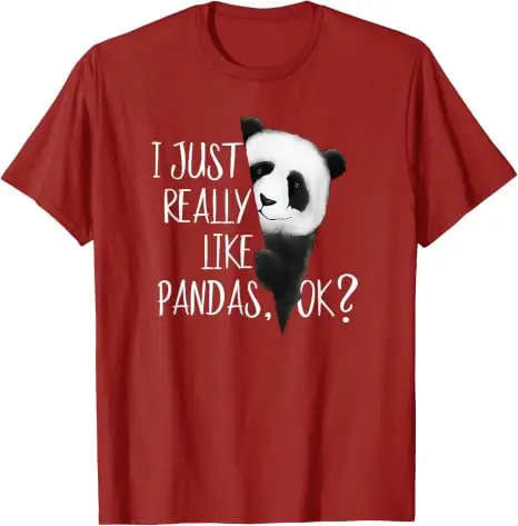 I Just Really Like Pandas, OK? Cute Watercolor Panda Art T Shirt Y2k Giant Panda Fan Artwork Saying Tee Personality Cotton Shirt