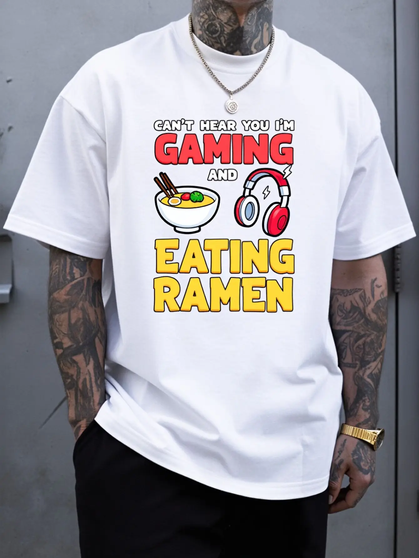 Funny Can't Hear Me Playing GamesEating Ramen Gamer T-Shirt - Unisex Summer Casual Streetwear Tee With Round Neck & Short Sleeve, 95% 5% Spandex For PCConsole Gaming, Let's Plays & For Eating Challenge Videos - Ideal