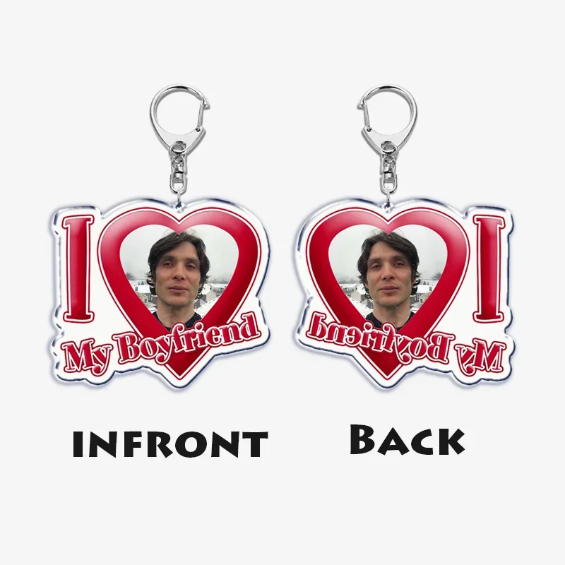 Red Heart I Love My Boyfriend Cillian Murphy Acrylic Key Chain Pendant Bf Oppenheimer Key Ring Keychains for Bag Pendant Gift