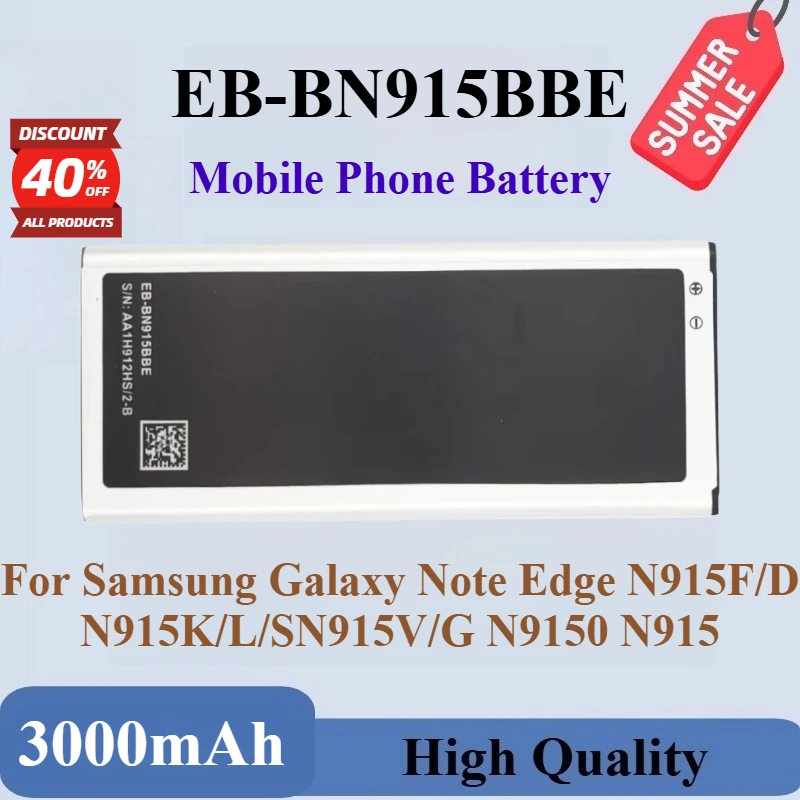 

High Quality EB-BN915BBE 3.85V 3000mAh Mobile Phone Battery For Samsung Galaxy Note Edge N915F/D N915K/L/SN915V/G N9150 N915 New