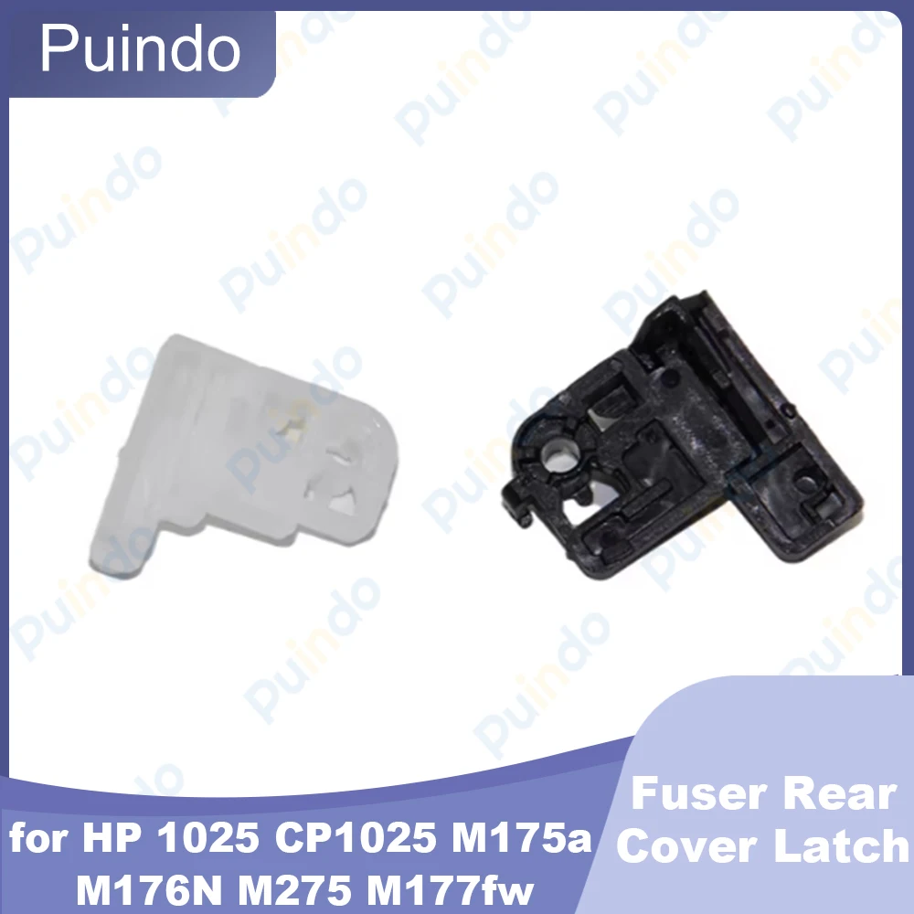 

1Set2PCS Compatible Fuser Rear Cover Latch for HP 1025 CP1025 M175a M176N M275 M177fw Rear Cover Clip