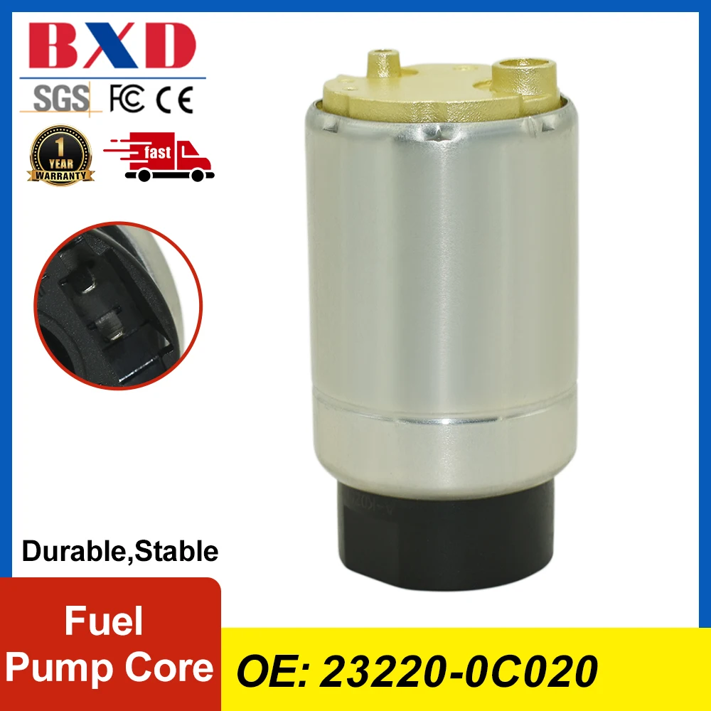 

Fuel Pump Core 23220-0C020 for TOYOTA YARIS 2007-2008 23222-0P010 23220-0C050 23220-21132 23220 0C020 232200C020 Auto Parts