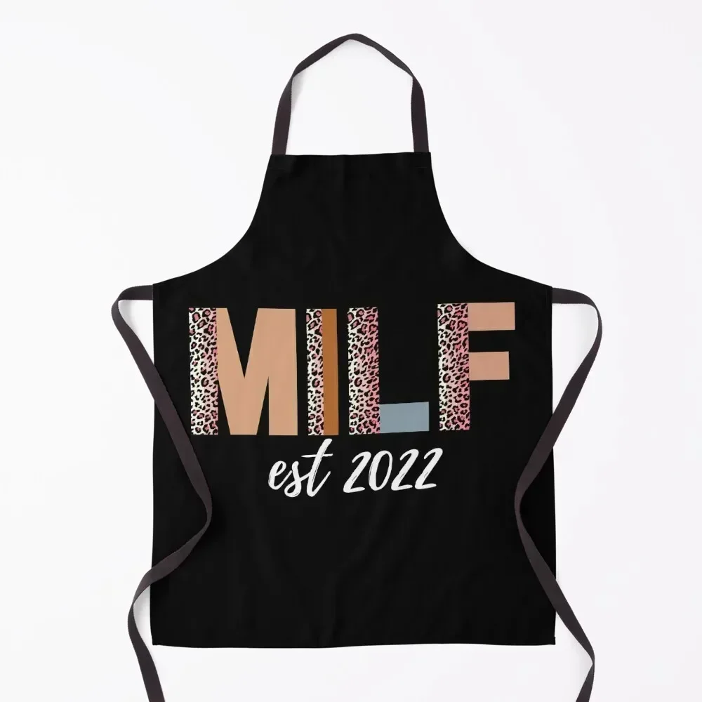 

MILF est 2022 (white text) - Mothers Day gift for current and future Moms Apron barber uniform Apron