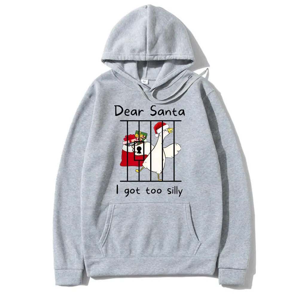 مضحك عزيزي سانتا حصلت على سخيفة جدا أوزة ميمي الجرافيك هوديي الرجال النساء عادية القطن خمر البلوز عيد الميلاد ميرش الملابس #6