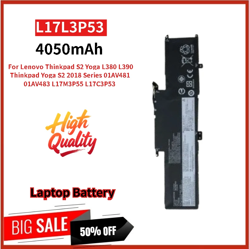 

High Quality L17L3P53 Replacement Laptop Battery 11.1V 45Wh 4050mAh For Lenovo Thinkpad S2 Yoga L380 L390 2018 Series Brand New
