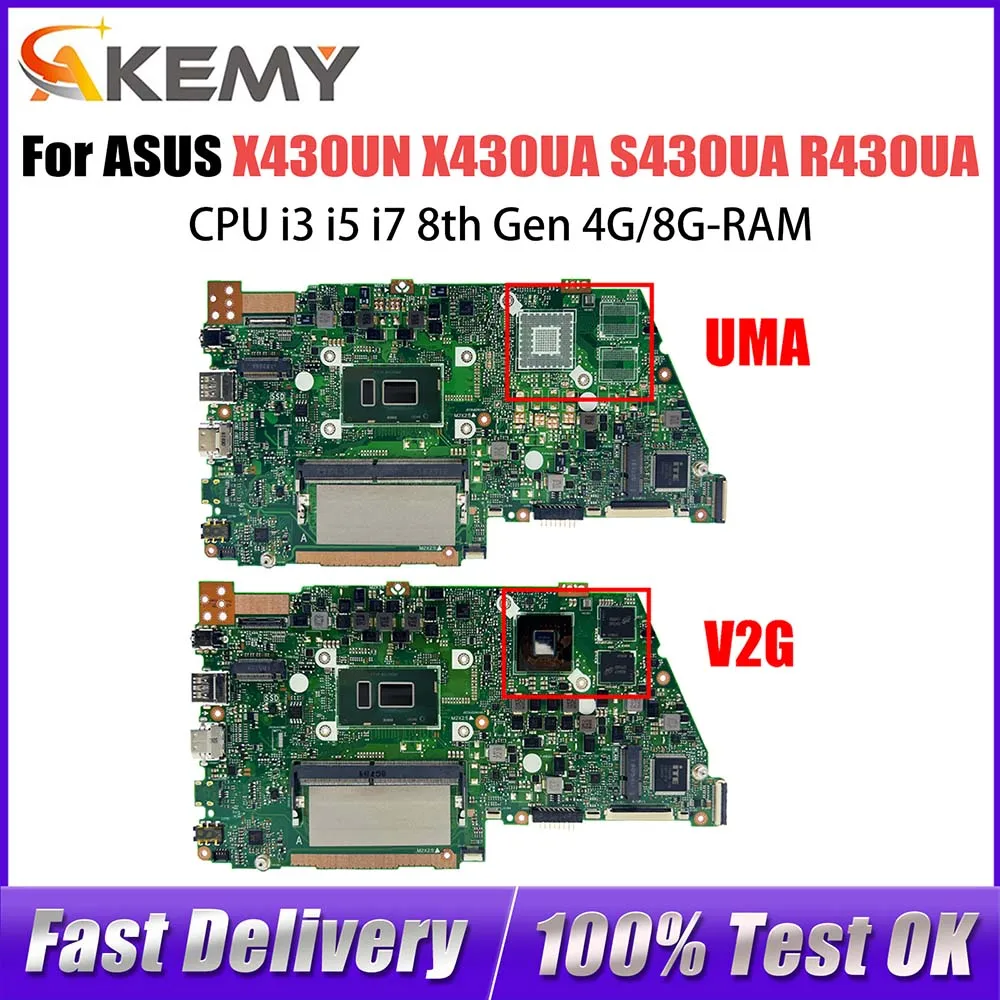 

X430UN Mainboard For ASUS X430UA X430U S430UA R430UA K430UA R430UN R430UF Laptop Motherboard i3 i5 i7 8th Gen 4G/8G-RAM