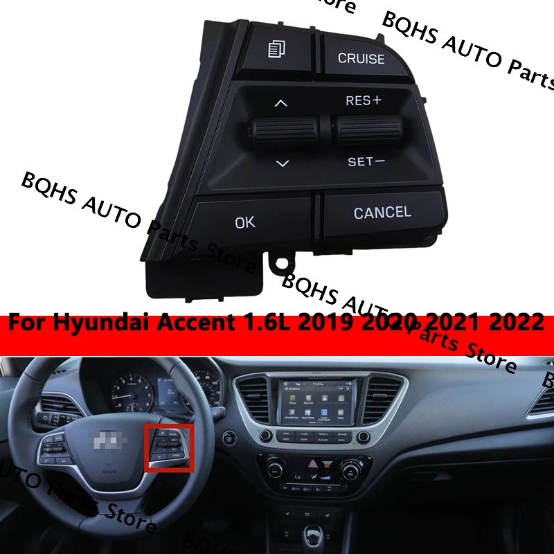 

Steering Wheel Cruise Control Switch Right Button For Hyundai Accent 1.6L 2019 2020 2021 2022