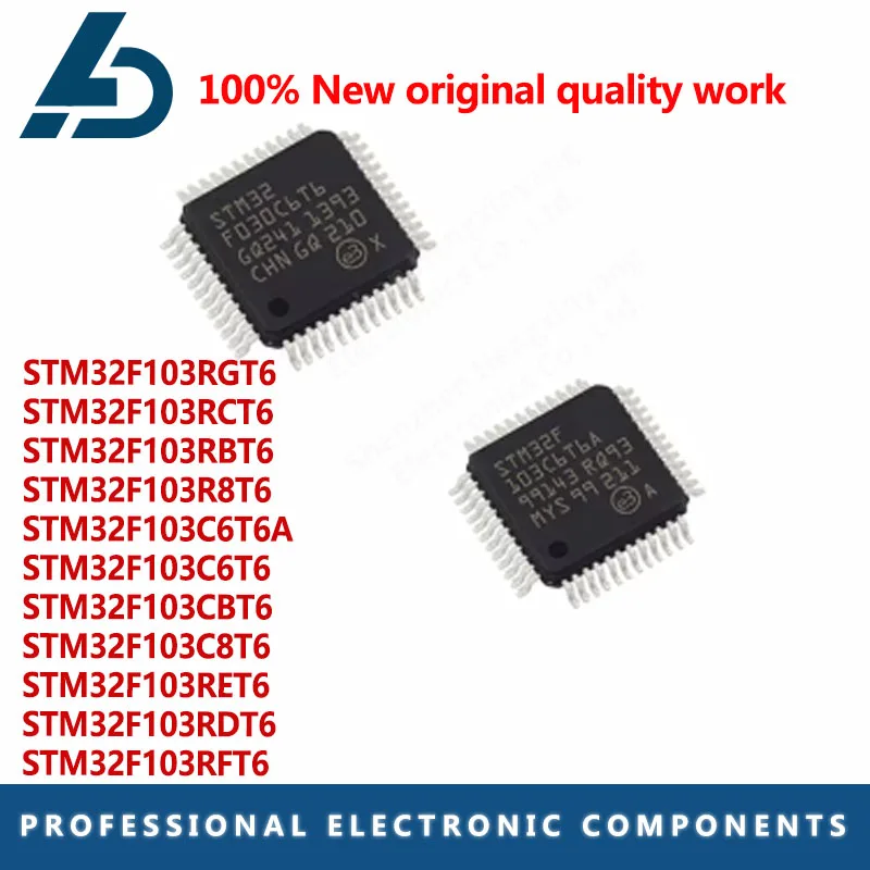1PCS STM32F103C8T6 STM32F103CBT6 STM32F103C6T6 STM32F103R8T6 STM32F103RCT6 STM32F Full range of original chips
