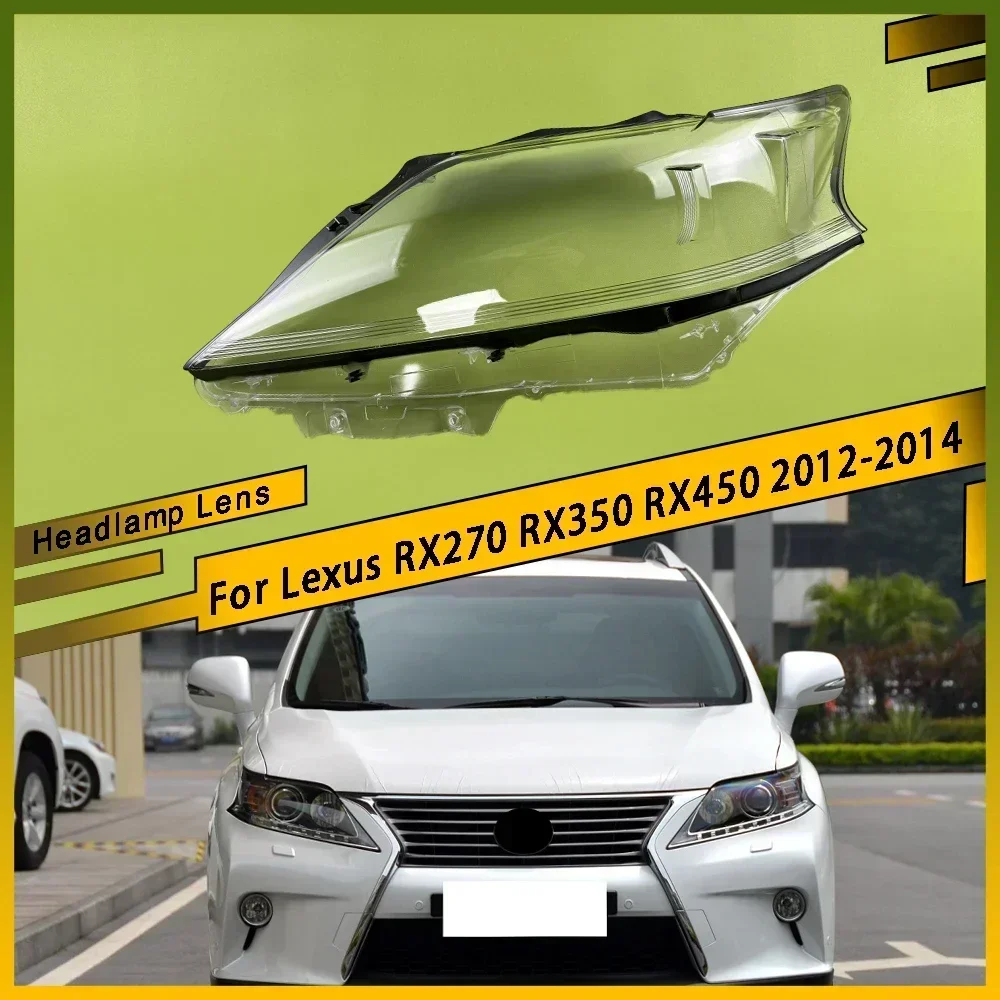 

For Lexus RX270 RX350 RX450 2012 2013 2014 Car Left Right Front Headlight Lens Cover Transparent Headlamp Shell Car Accessories