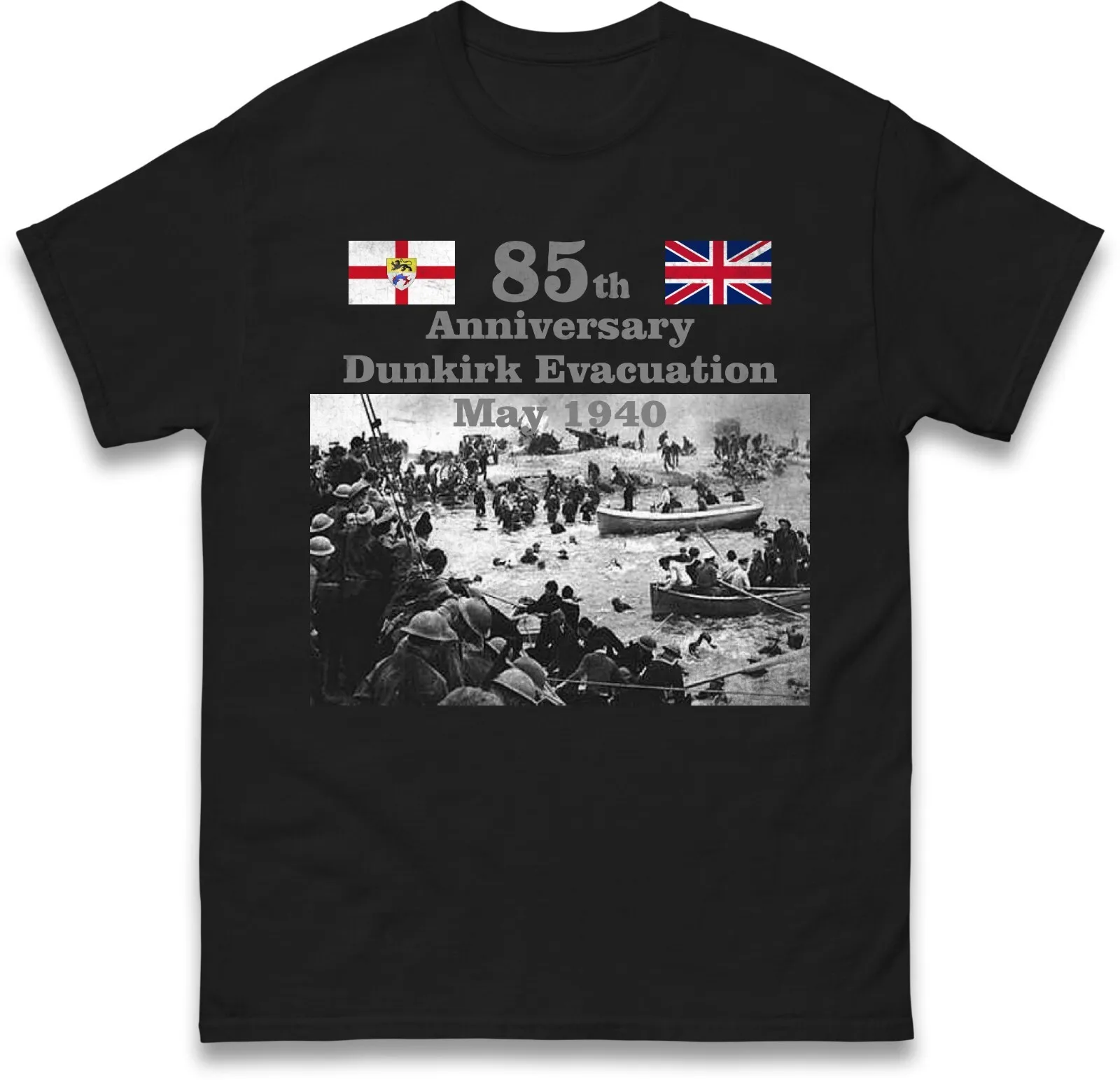 

85th Anniversary Dunkrik Evacuation May 1940 T Shirt Short Sleeve Casual 100% Cotton Shirt
