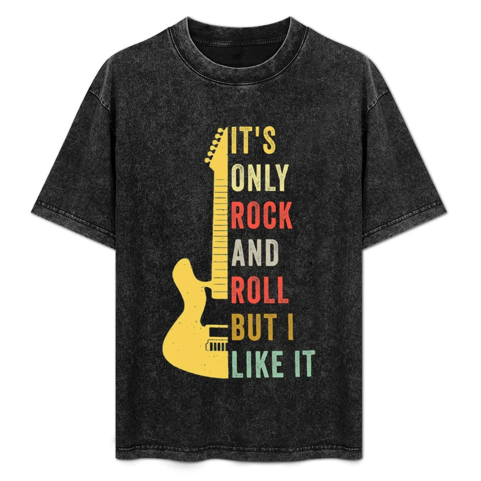 

It's Only Rock 'n' Roll But I Like It T-Shirt Big and Tall Short Sleeve Tee