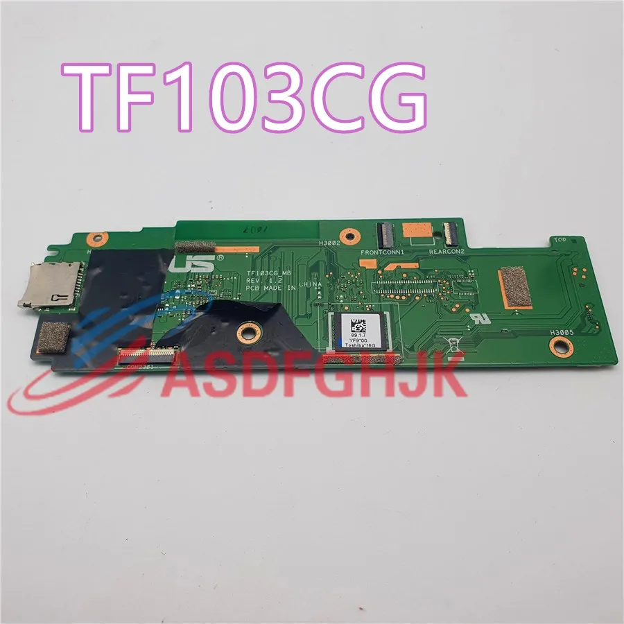 

Original For ASUS Pad 10.1 K010 TF103CG-MB REV 1.2 Tablet Motherboard 3G 16GB 100% Perfect Work Free Shipping