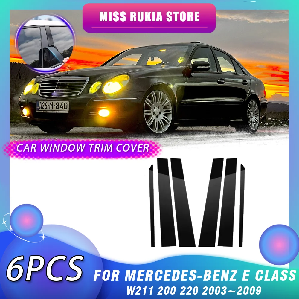 Window Trim Cover for Mercedes-Benz E Class W211 200 220 2003~2009 Black Column Decal Molding Pillar Posts Sticker Accessories