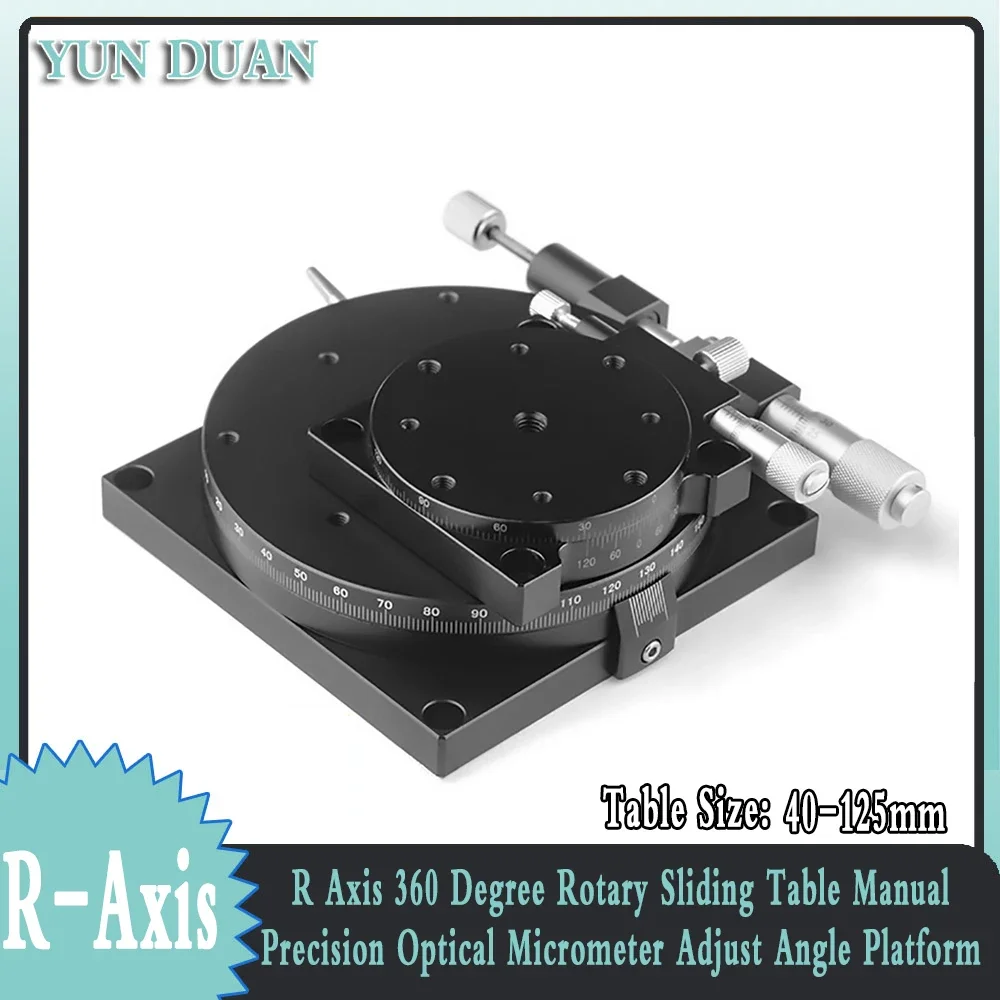 

R-Axis Rotation Manual Fine Adjustment Displacement Platform 360 Degree Fine Optical Micrometer Adjustment Angle Dial 40-125mm