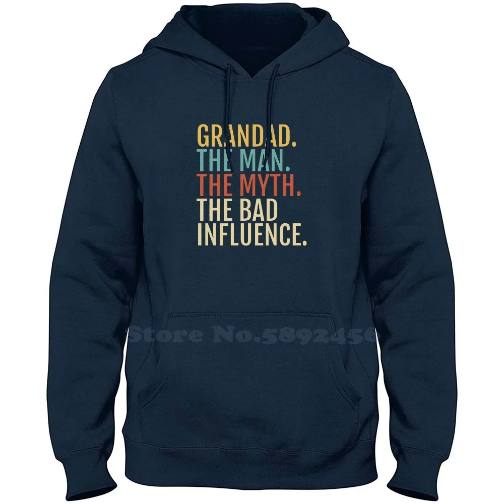 Grandad Gift-The Man Myth Bad Influence-Funny 100% Pure Cotton Hoodie Grandad Grandfather Myth Man Favorite Funny Bad Influence