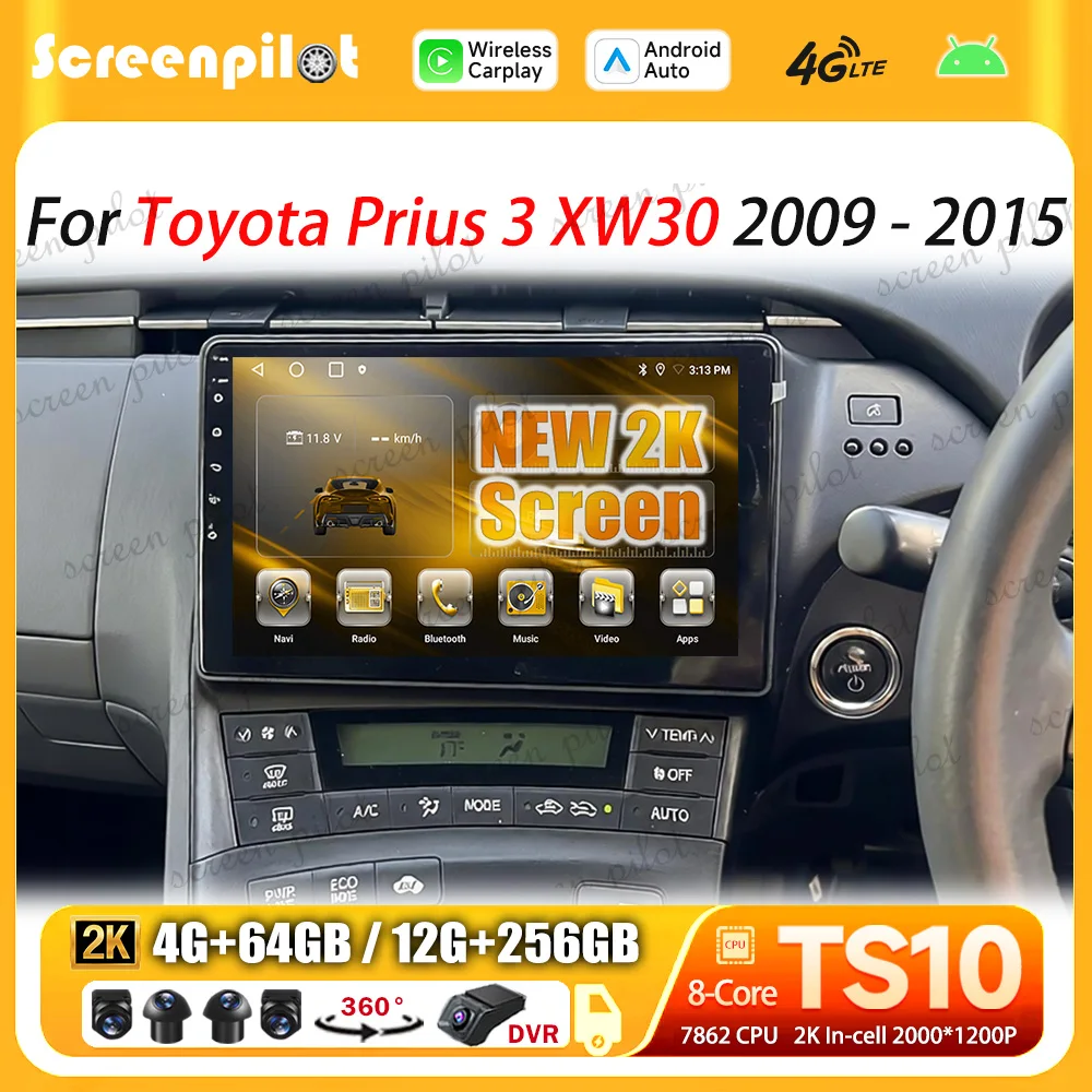 For Toyota Prius 3 XW30 2009-2015 Android 16 Car Radio Stereo Head Unit Mirror Link GPS Navigation Bluetooth 8 Core Wifi 2K QLED