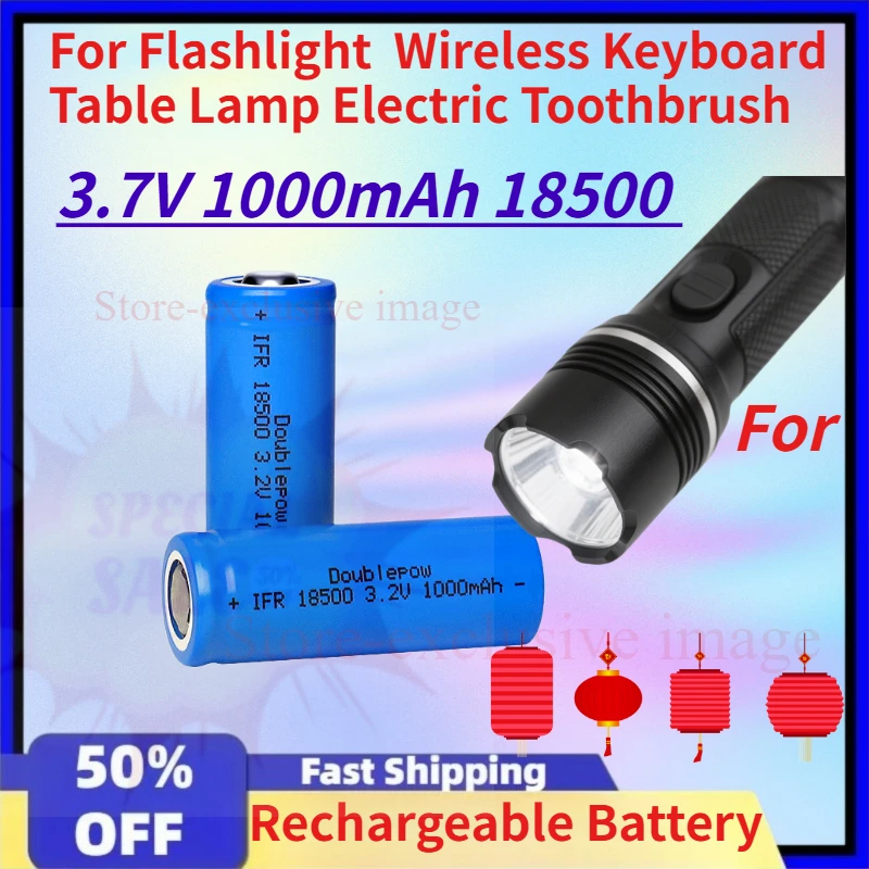 

New Upgrade 3.7V 1000mAh 18500 Rechargeable Li-ion Battery for Flashlight Wireless Keyboard Table Lamp Electric Toothbrush