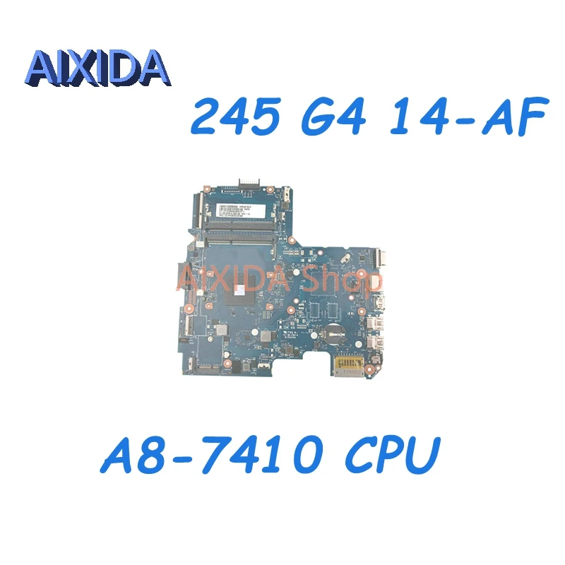 

AIXIDA MENTOS10-6050A2731601-MB-A01 814509-001 814509-501 Main board For HP 245 G4 14-AF Laptop Motherboard A8-7410 CPU DDR3