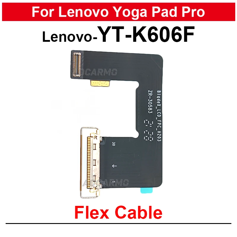 

1Pcs LCD Screen Flex Cable For Lenovo Yoga Pad Pro YT-K606F Mainboard Connection LCD Display Flex Replacement Parts