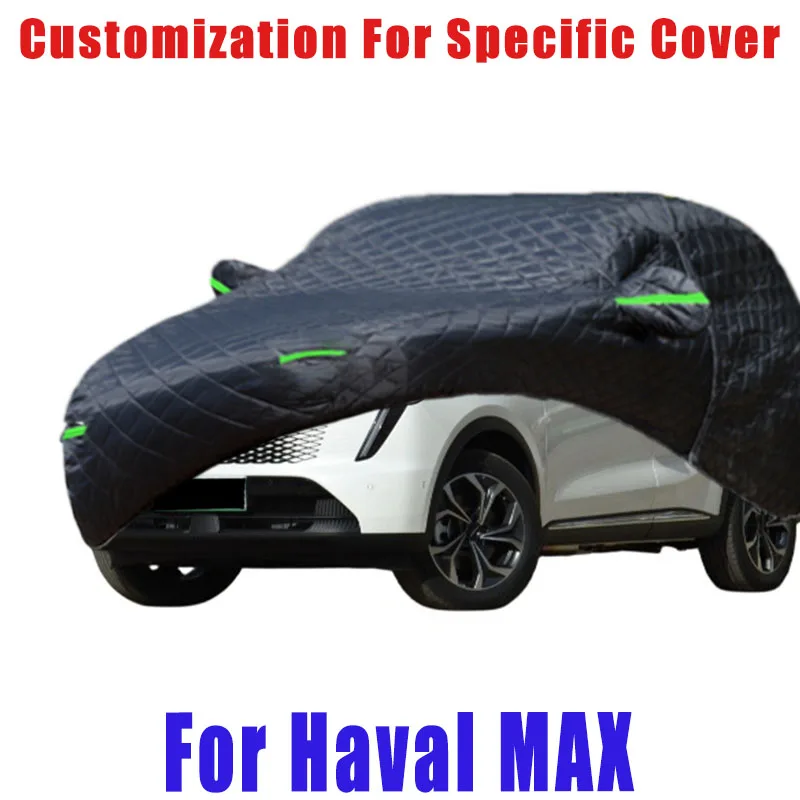 

For Haval MAX Hail prevention cover auto rain protection, scratch protection, paint peeling protection, car Snow prevention