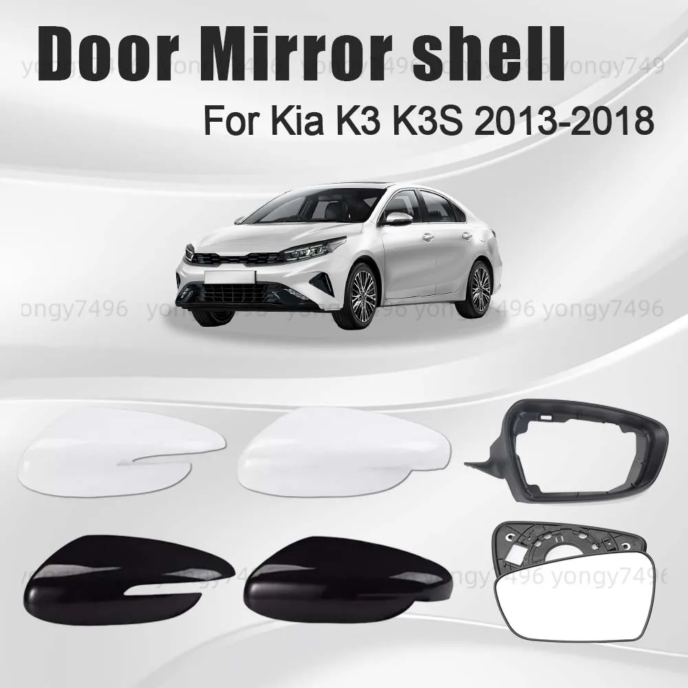 

Protective Cover Replace Black Door Mirror Shell For Kia K3 K3S 2013-2018 Picture Frame Heated Lens Car Rearview Accessories