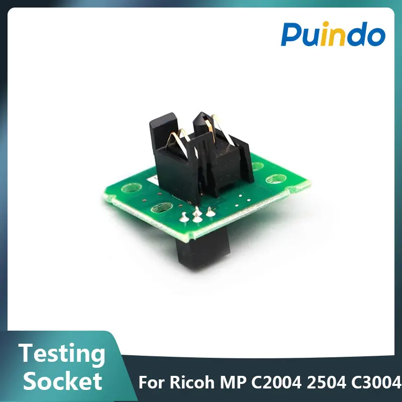 4pcs High Quality Testing Socket for Ricoh MP C2004 2504 C3004 3504 C4504 6004 IMC2000 Printer Laser Cartridge Chip