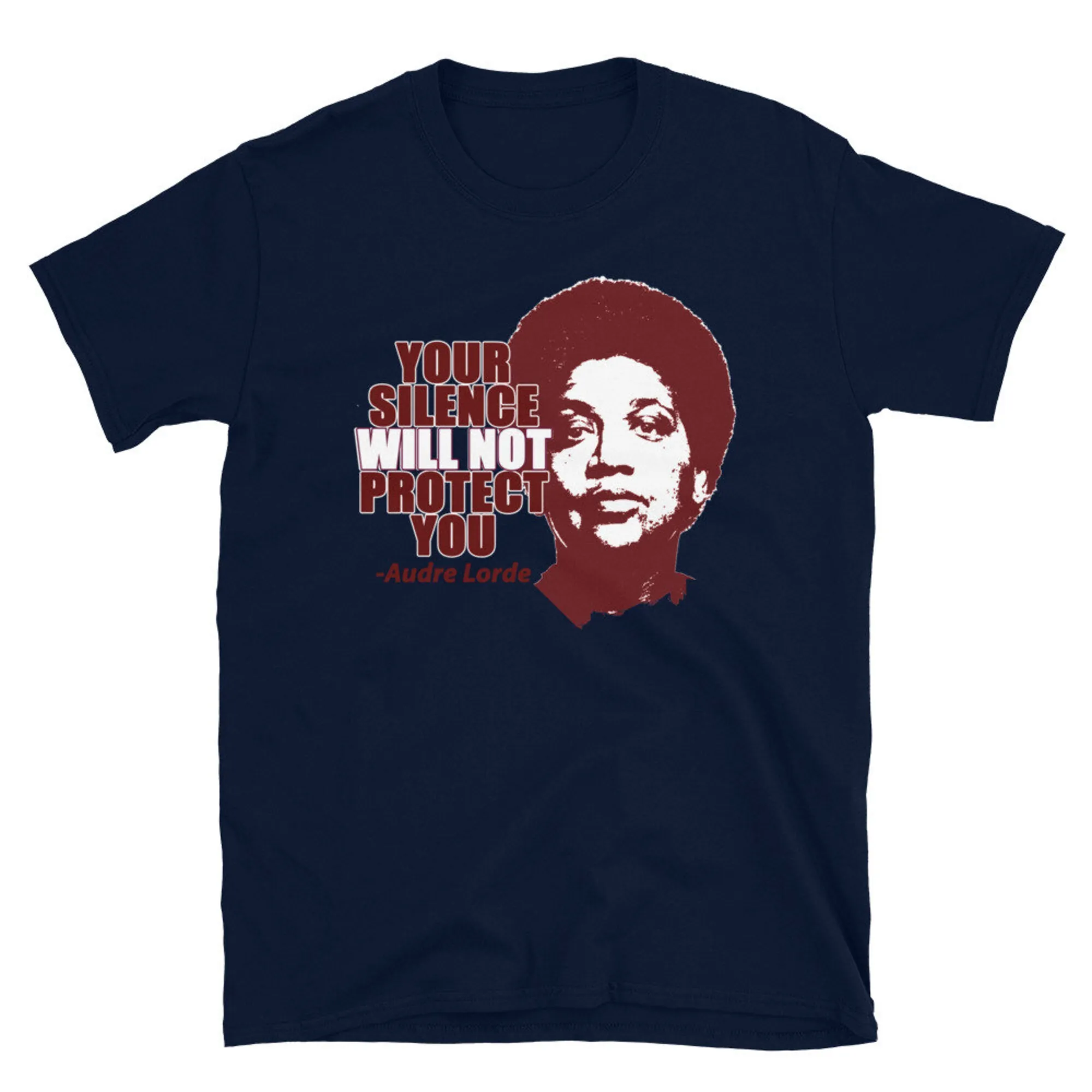 Audre Lorde T Shirt Civil Rights Inspirational Quote