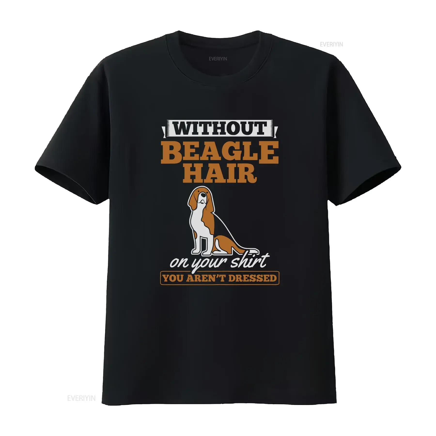Beagle sweaT T Shirt without hair on your you aren't dressed Dog lovers funny vintage Washed Comfortable streetwear Breathable