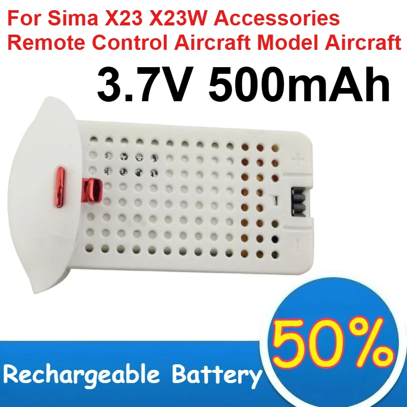 

For Sima X23 X23W Accessories Remote Control Aircraft Model Aircraft Lithium Battery Rechargeable 3.7V 500mAh Capacity