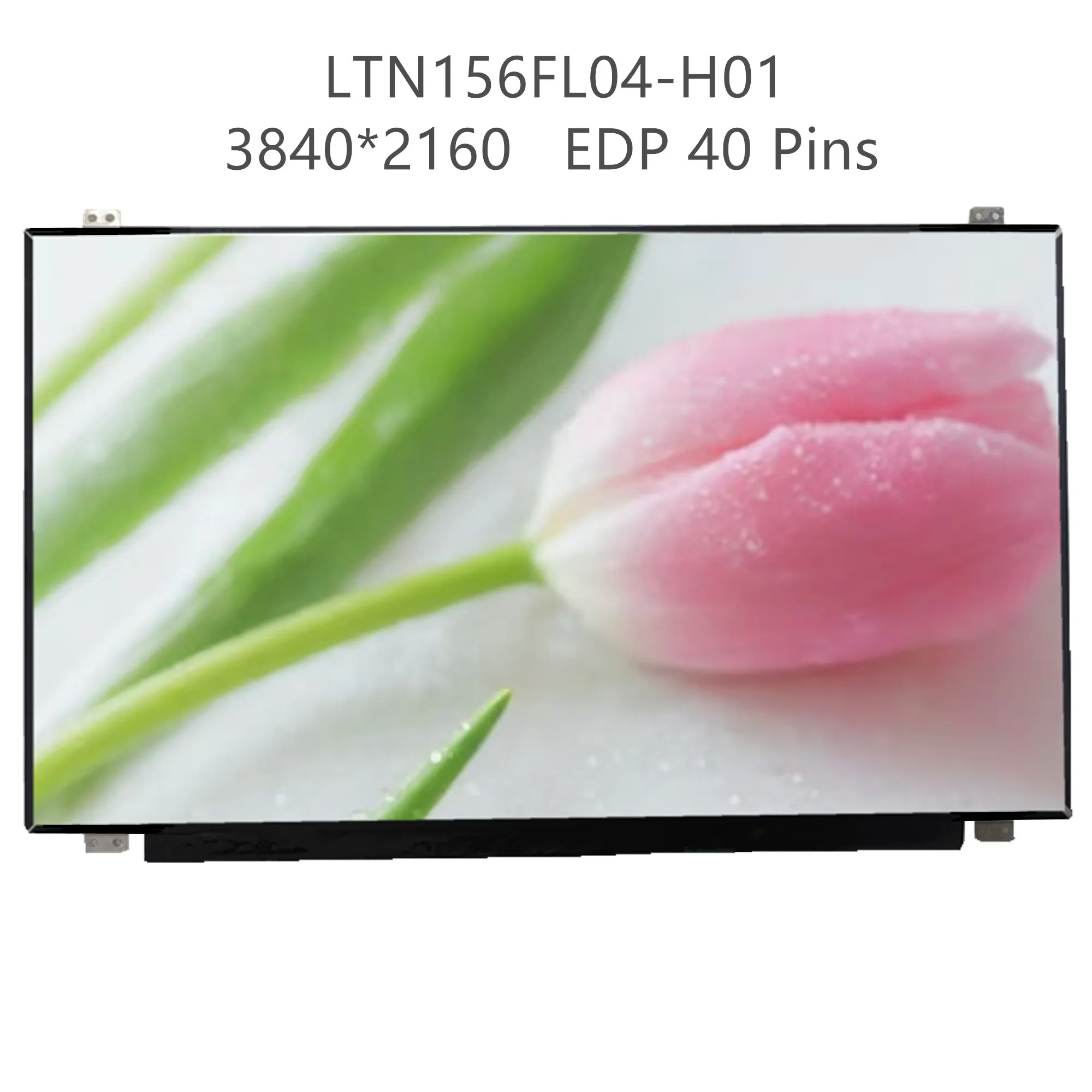 LTN156FL04-H01 LTN156FL04 H01 15.6'' 4K Laptop LCD Screen 3840*2160 EDP 40 Pins