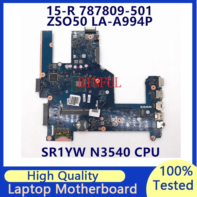 

787809-501 787809-001 787809-601 For HP 15-R 250 G3 ZSO50 LA-A994P Laptop Motherboard With SR1YW N3540 CPU DDR3 100% Full Tested