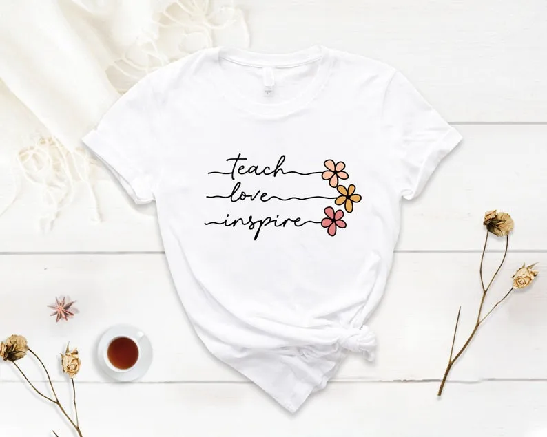 

Funny Teacher Shirt Teacher Appreciation Shirts Cute Gift For Teacher Teach Love Inspire Tee Teacher Inspirational T-Shirt