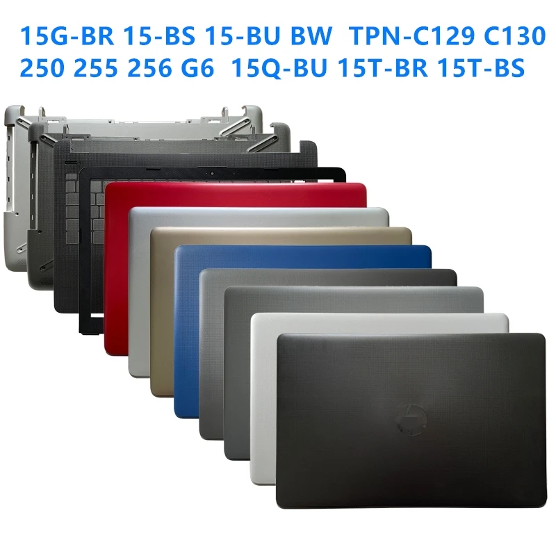 New Laptop For HP 15G-BR 15-BS 15-BU 15-BW 250 255 256 G6 TPN-C129 TPN-C130 LCD Back Cover Case/Front Bezel/Palmrest/Bottom Base