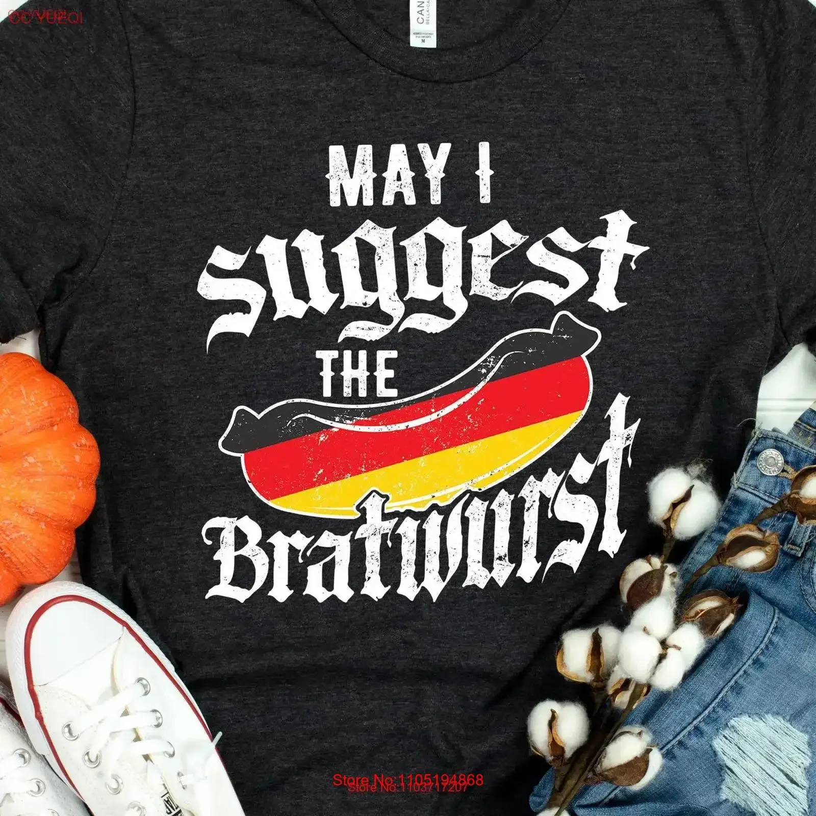 May I Suggest the Bratwurst T Shirt Funny Oktoberfest Innuendo German Flag Colors Brats and Beer Festival for this Fall