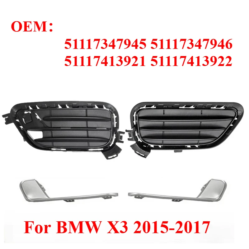 

For BMW X3 2011-2017 Front Bumper Grille Bezel &Outer Grille Chroem Trim Strip 51117347945 51117347946 51117413921 51117413922