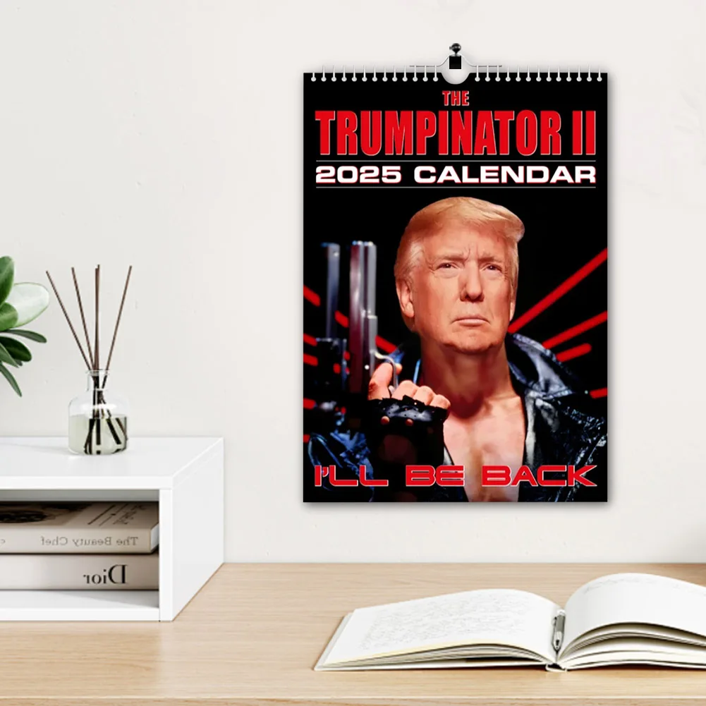 Trump Calendar 2025 The Trumpinator 2025 Wall Calendar Funny Monthly Calendar Planner for Home Office Gifts for Trump Supporters