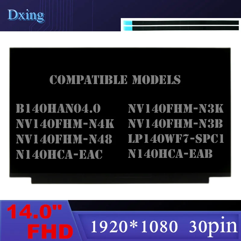 14.0 LCD Screen 30pin  NV140FHM N48  TV140FHM NH1 N140HCA- EAC B140HAN04.0  Display Panel IPS Matrix  FHD 1920x1080