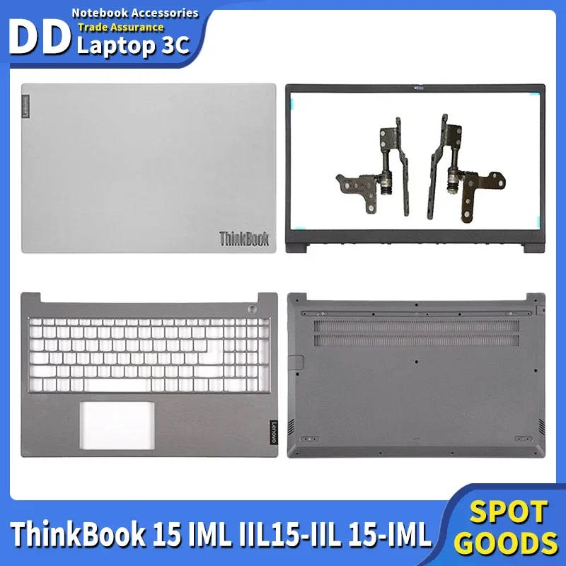 

NEW LCD Back Cover Front Bezel Palmrest Bottom Case Top Housing For Lenovo ThinkBook 15 IML IIL15-IIL 15-IML 4ELVALCLV50 Silver