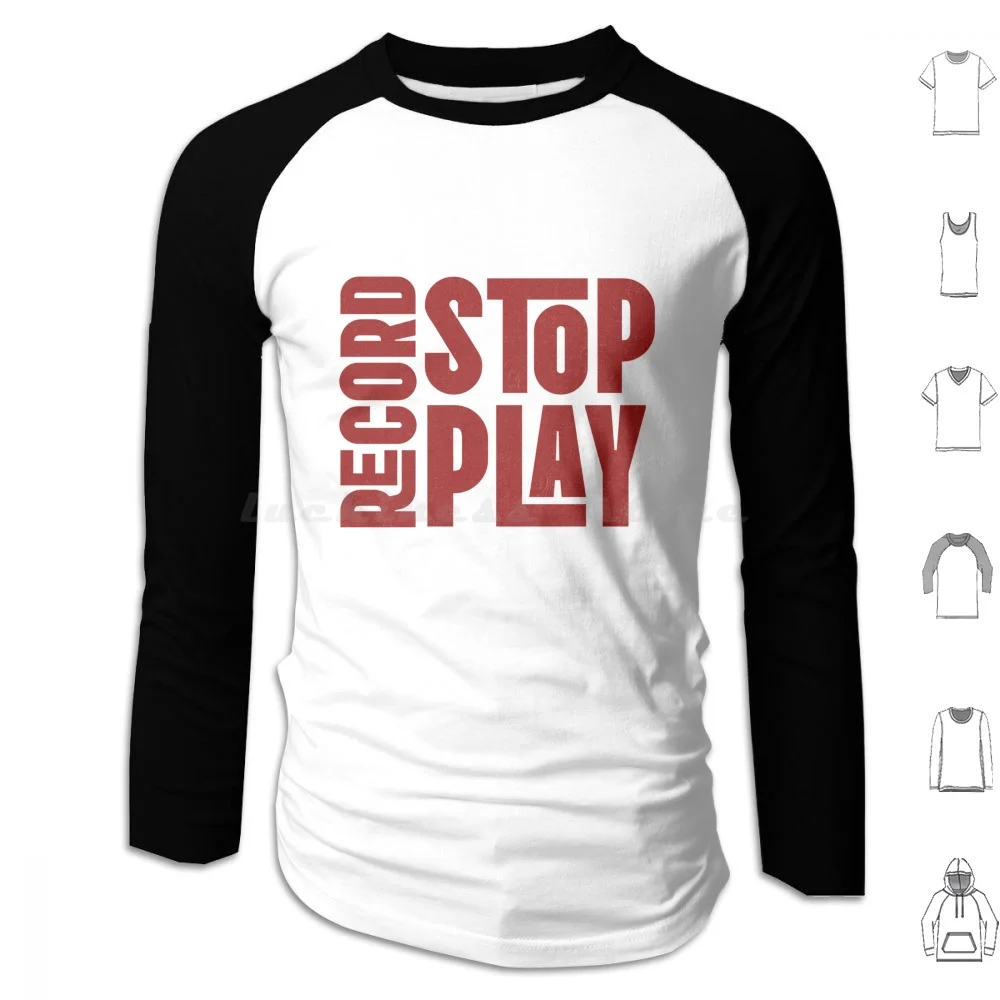 Record Stop Play Hoodie cotton Long Sleeve Music Record Stop Play Music Fan Musician Cool Clean Music Band Dance Party