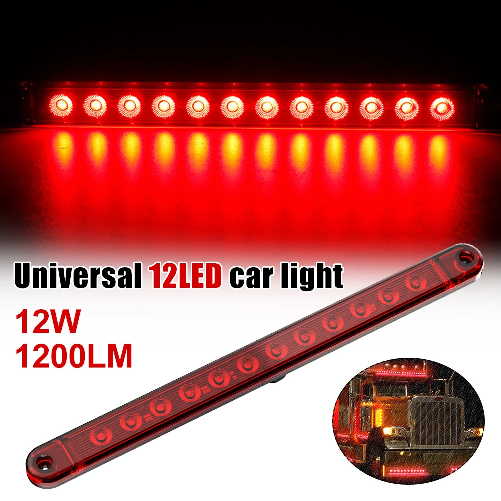 Universal Car Light Strip 12LED Tail Light DC12V Brake Stop Sign Warning Light Side Marker Strong Weak Light for Truck Off Road